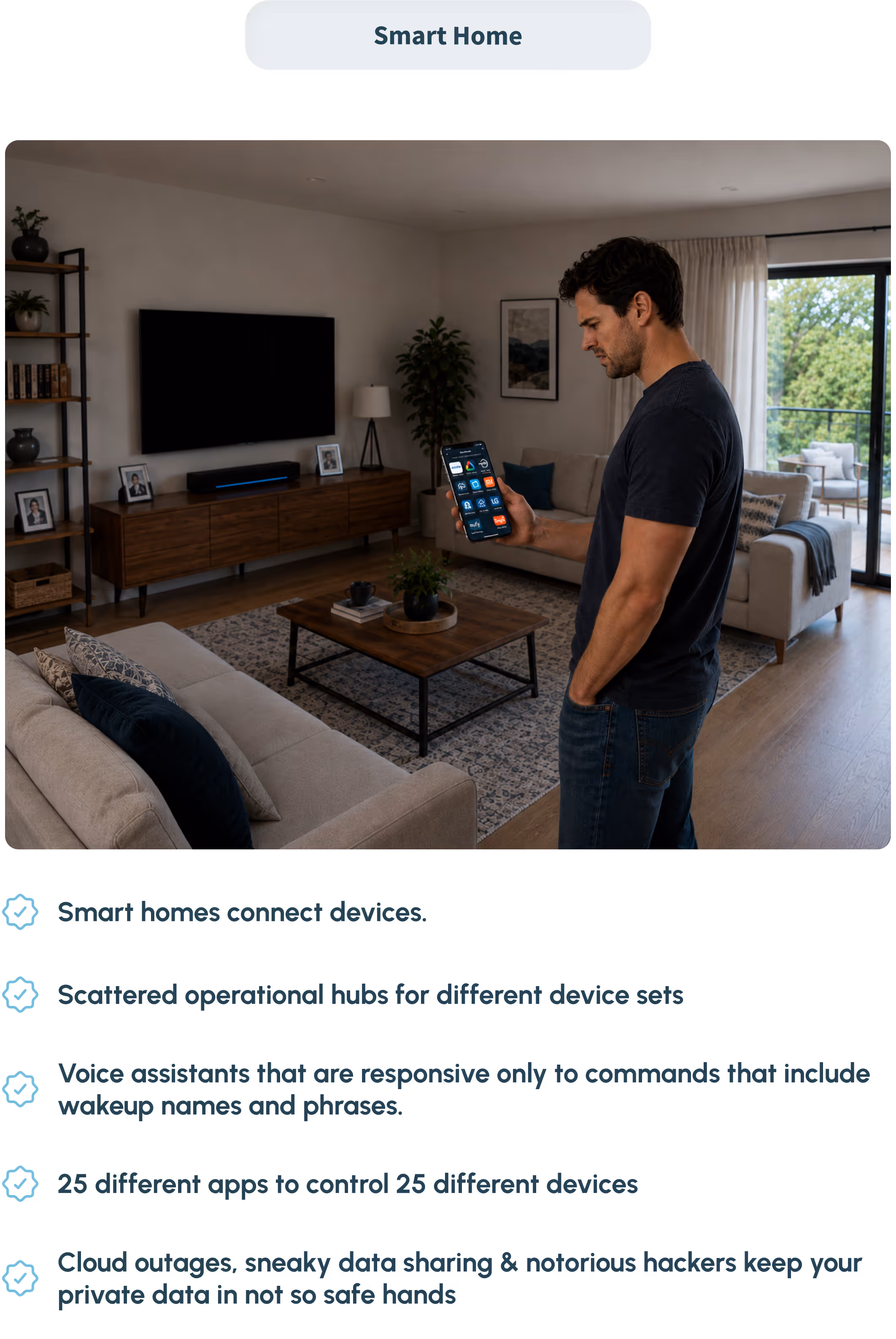 Man in living room holding smartphone with smart home app, text listing smart home challenges.