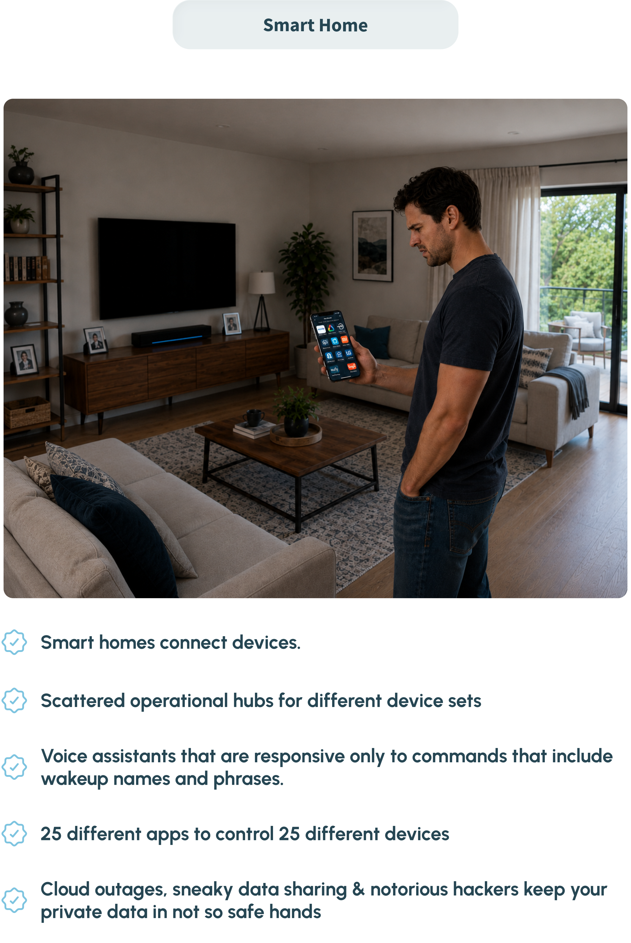 Man in living room holding smartphone with smart home app, text listing smart home challenges.