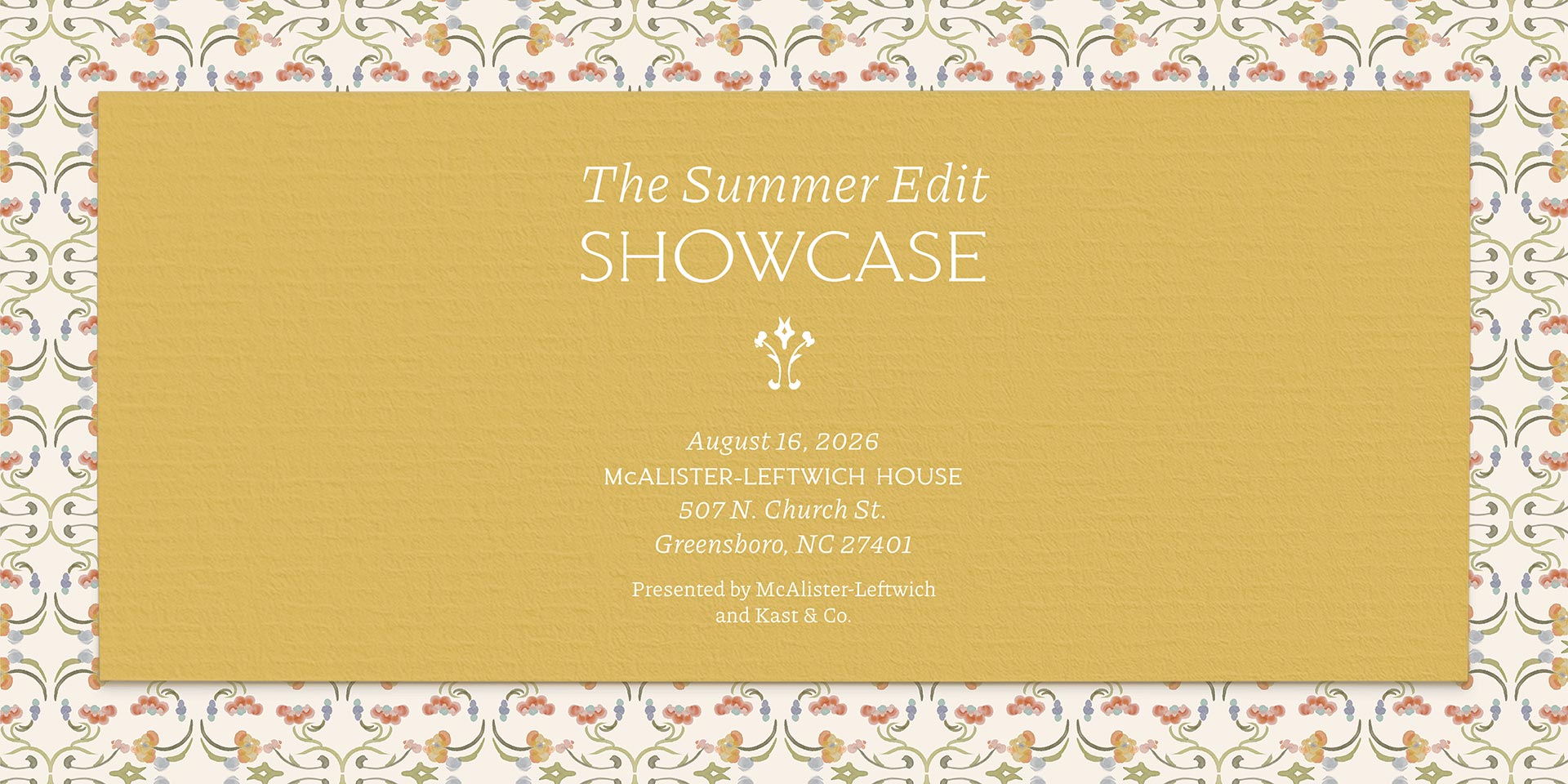 The Summer Edit Showcase at McAlister-Leftwich House
