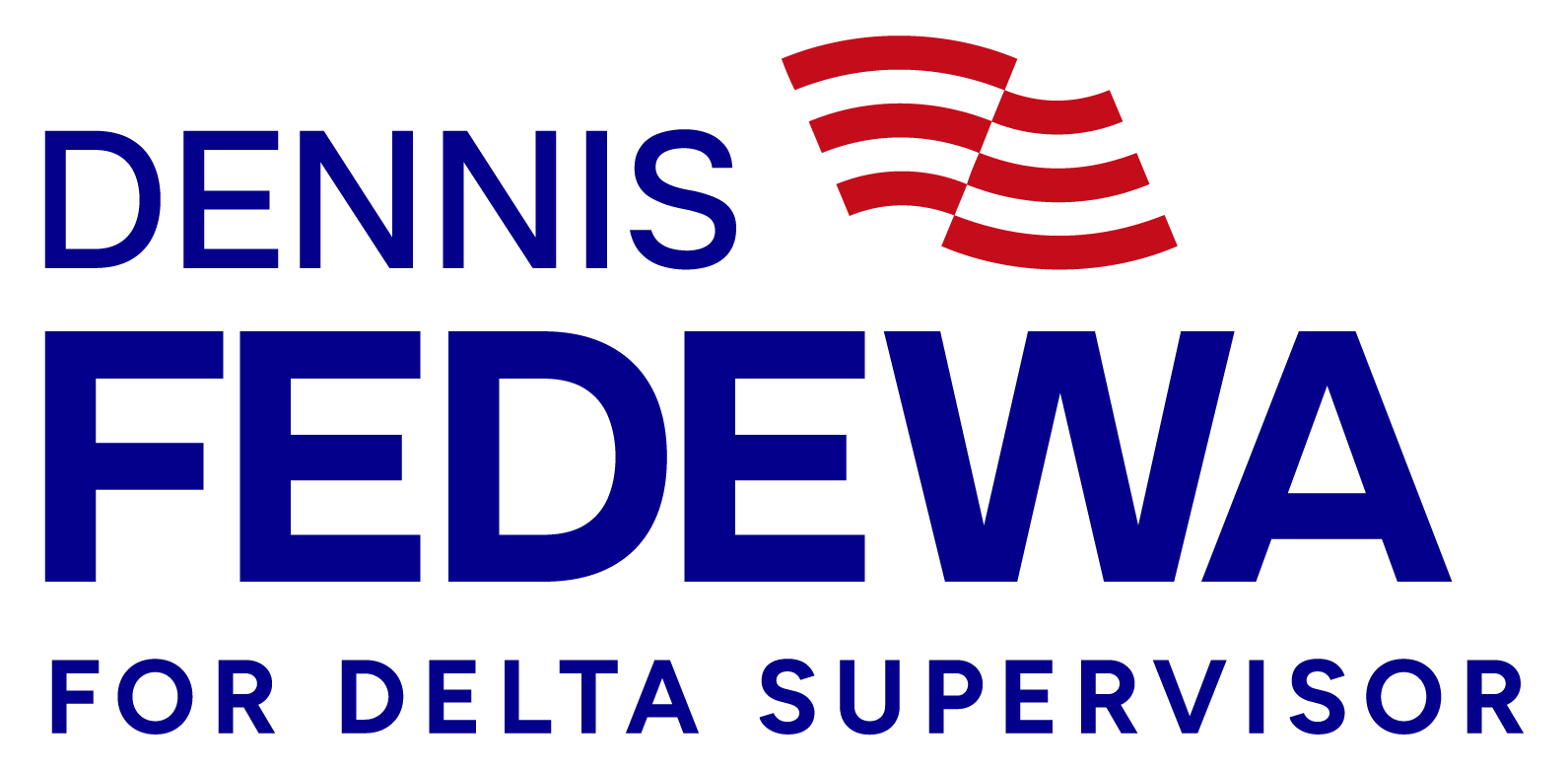 Campaign logo with text Dennis Fedewa for Delta Supervisor and a red stylized flag emblem.