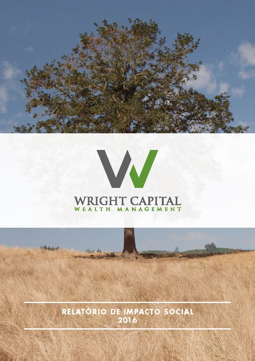 Árvore frondosa em campo seco sob céu azul, com logo da Wright Capital, escrito "Wealth Management" e texto "Relatório de Impacto Social 2016".