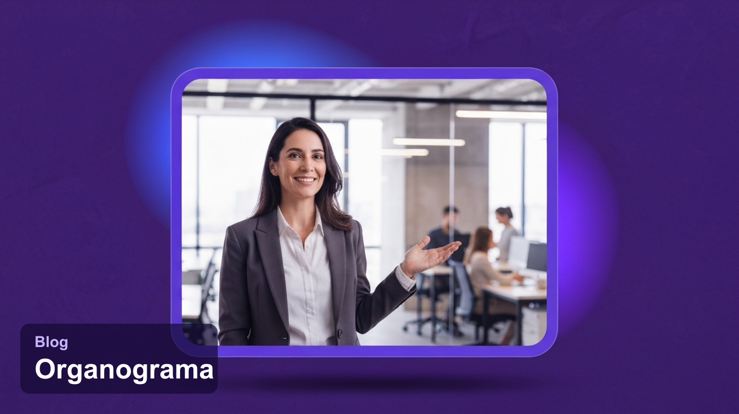 Organograma de uma Empresa: O Que É, Tipos e Como Fazer em 2026