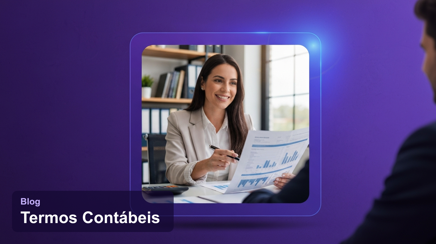 Termos Contábeis: Guia Simples com Mais de 40 Significados (2026)