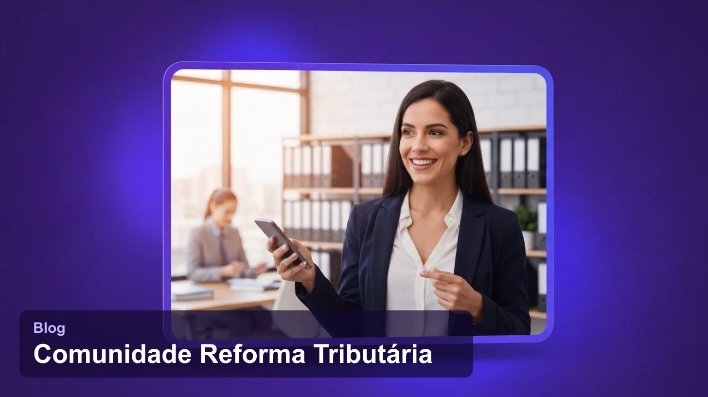 Comunidade Reforma Tributária no WhatsApp: Como Entrar em 2026