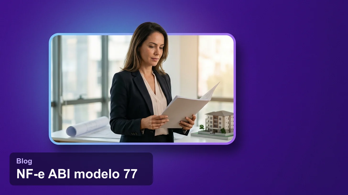 NF-e ABI (Modelo 77): O Que É e Quem Emite a Nota de Imóveis em 2026