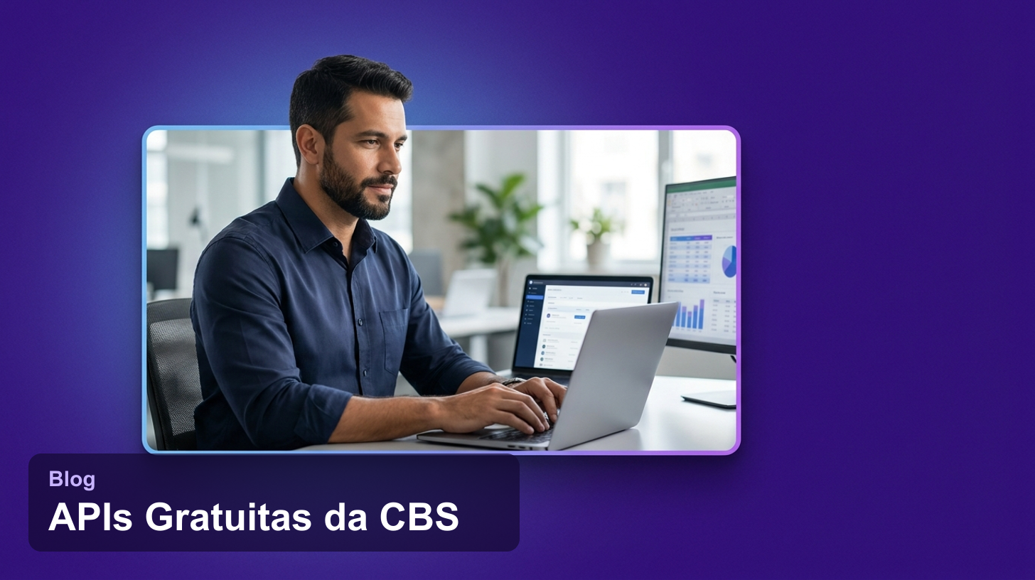APIs Gratuitas da CBS em 2026: Guia Completo para Contadores