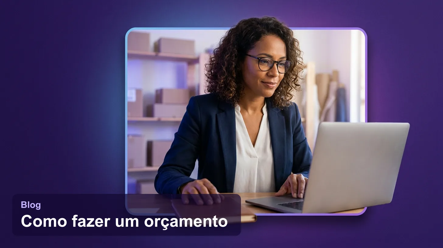Como Fazer um Orçamento: Passo a Passo e Modelo Pronto 2026