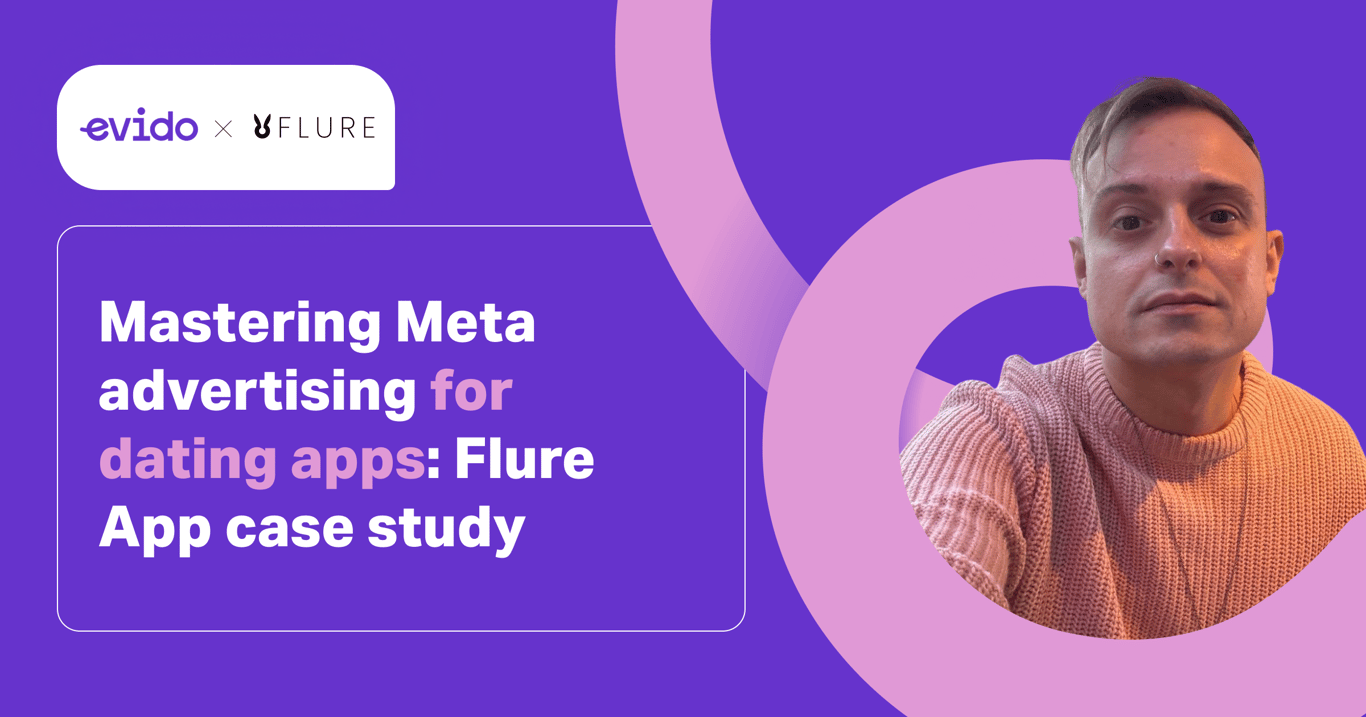 Mastering Meta advertising for dating apps: Flure App case study