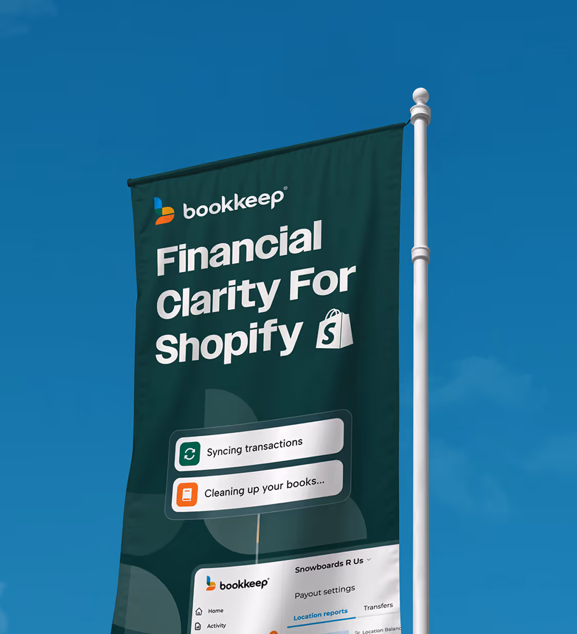Flag with text 'bookkeep Financial Clarity For Shopify' featuring sync and cleanup status messages, against a clear blue sky.