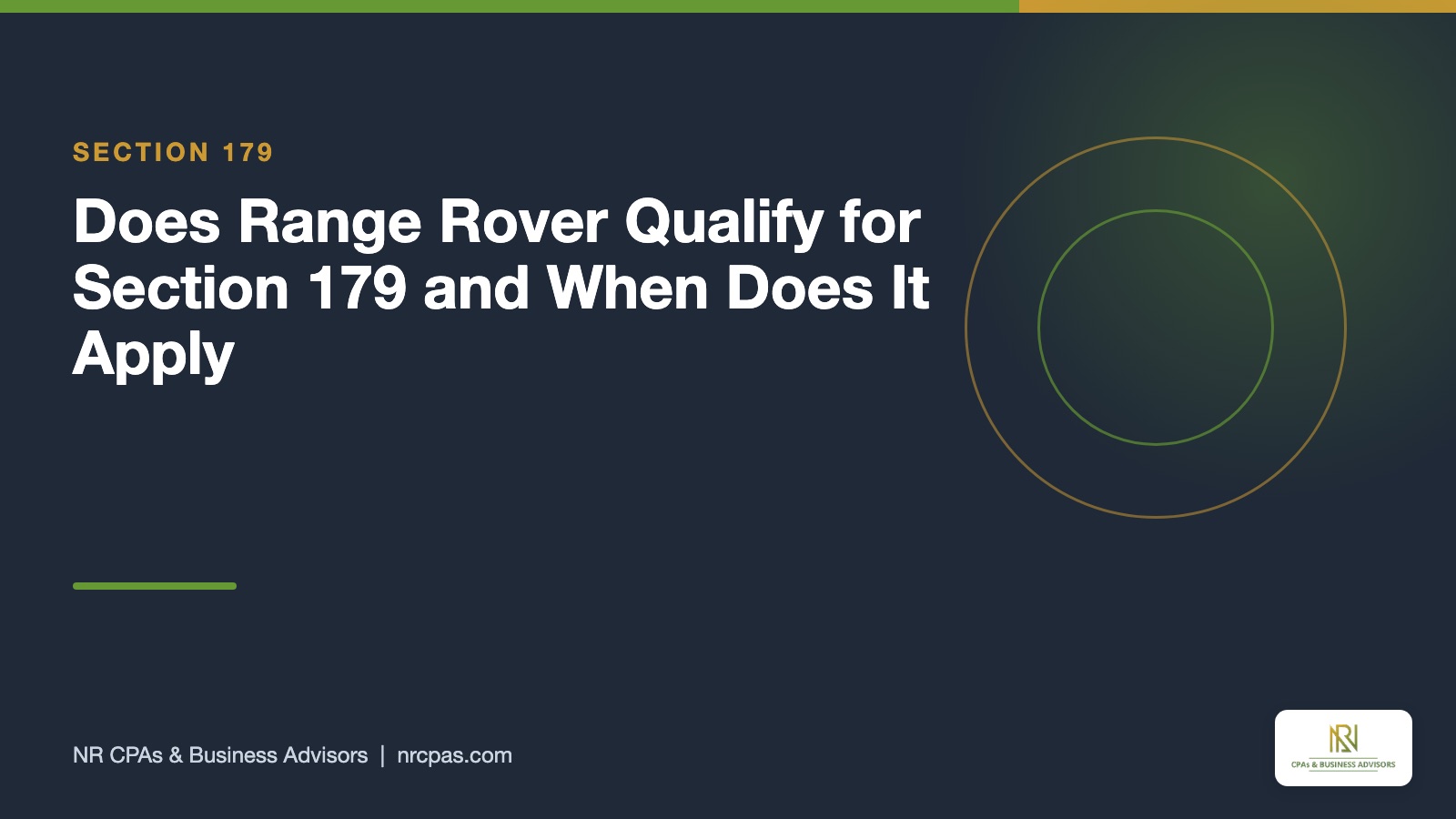 Range Rover Section 179 featured graphic with NR CPAs branding, heavy SUV GVWR test, 2026 deduction cap and bonus depreciation