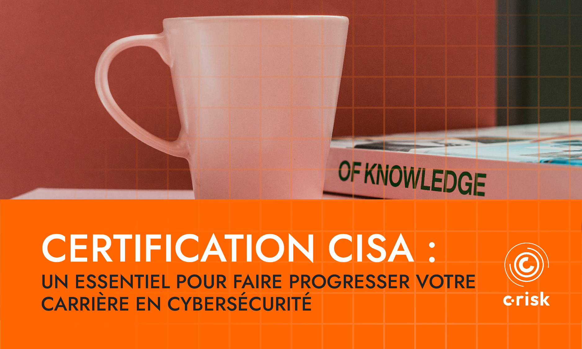 Certification CISA - C-Risk