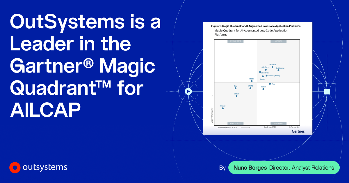 OutSystems is a Leader in the Gartner® Magic Quadrant™ for AILCAP