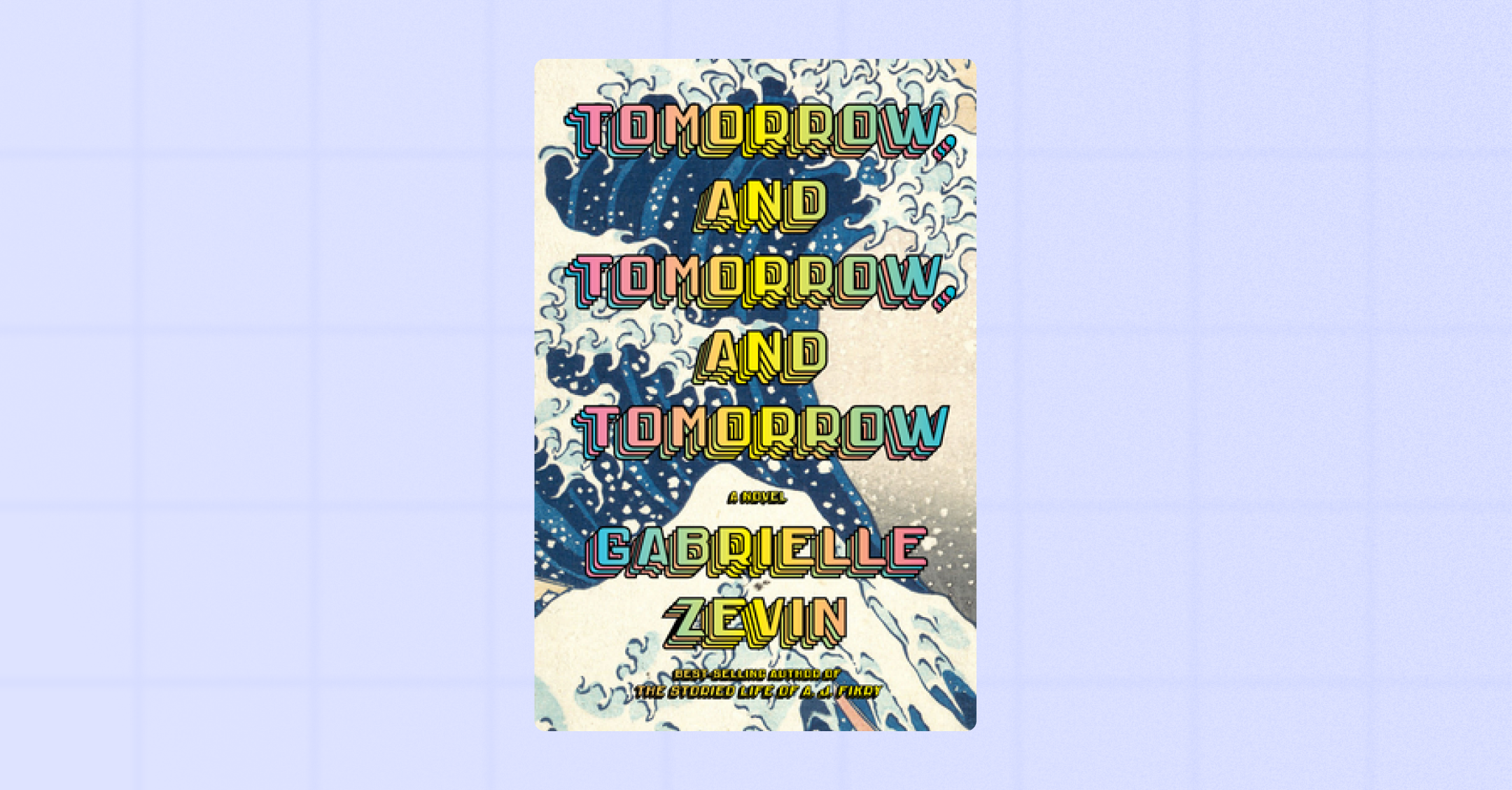Tomorrow, and Tomorrow, and Tomorrow by Gabrielle Zevin | Copper CRM