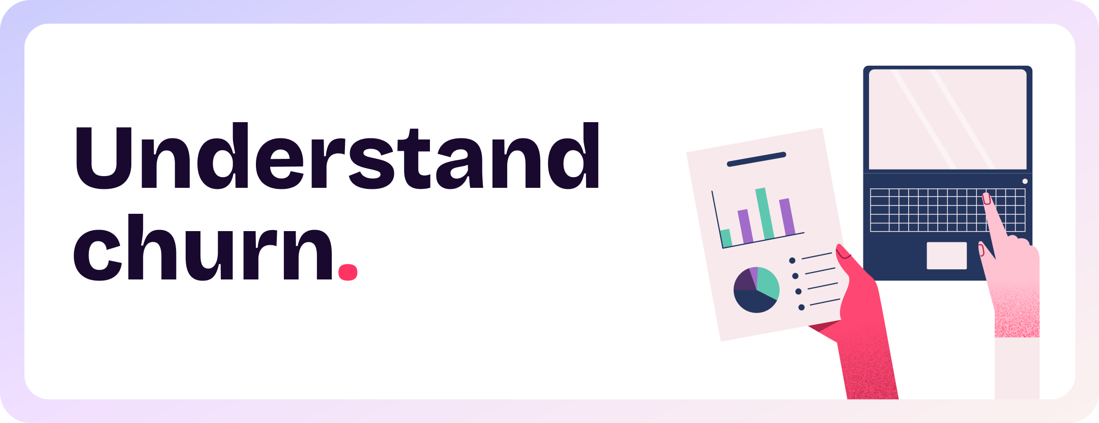 Understand churn