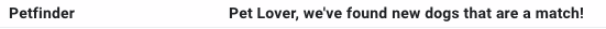 Petfinder Newsletter Subject Line