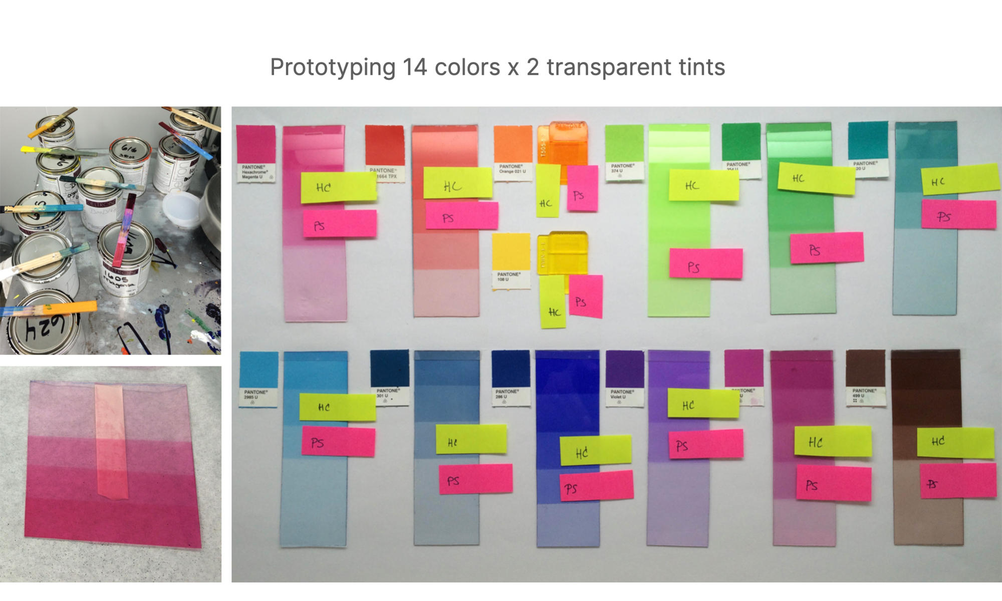 Display of 14 Pantone color swatches with two transparent tints each, labeled with yellow and pink sticky notes, alongside an image of paint cans used for prototyping colors.