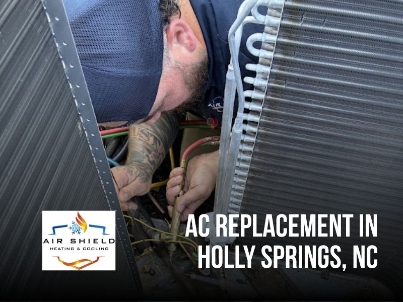 AC replacement in Holly Springs, NC by Air Shield Heating & Cooling. Upgrade to energy-efficient air conditioning with professional installation and reliable service.