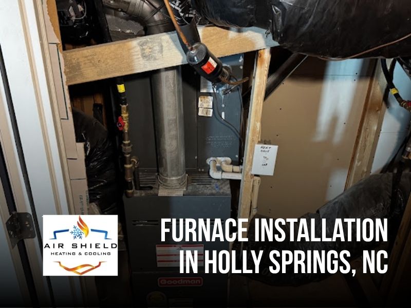 Furnace installation in Holly Springs, NC by Air Shield Heating & Cooling. Professional heating system installation with energy-efficient furnaces and expert service.