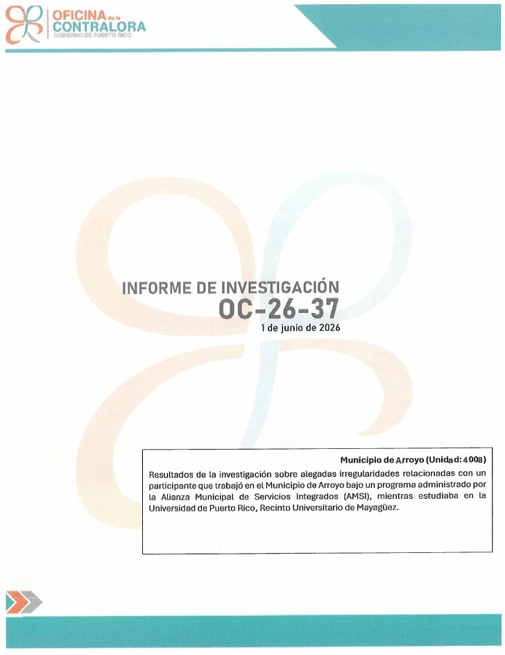 Portada del Informe de Investigación OC-26-37, sobre presuntas irregularidades en programa de empleo temporero en el Municipio de Arroyo.