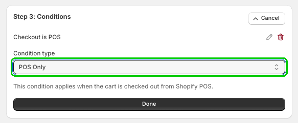 Discount Plus shipping discount Step 3: Conditions with Condition type set to POS Only