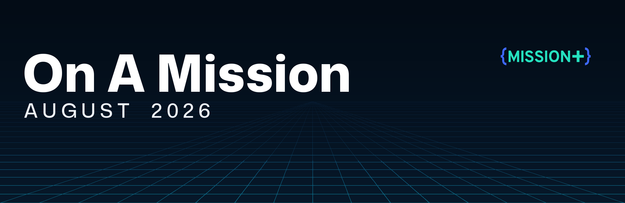 On A Mission newsletter banner, August 2026