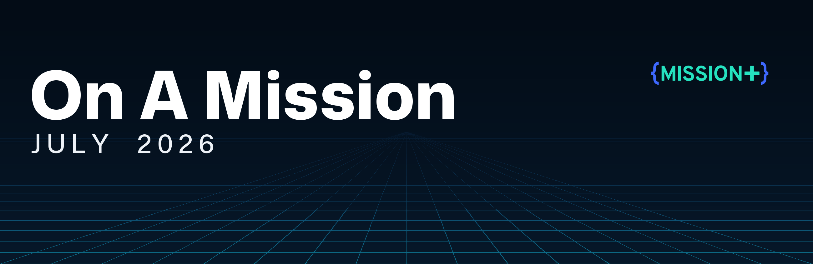 On A Mission newsletter banner, July 2026