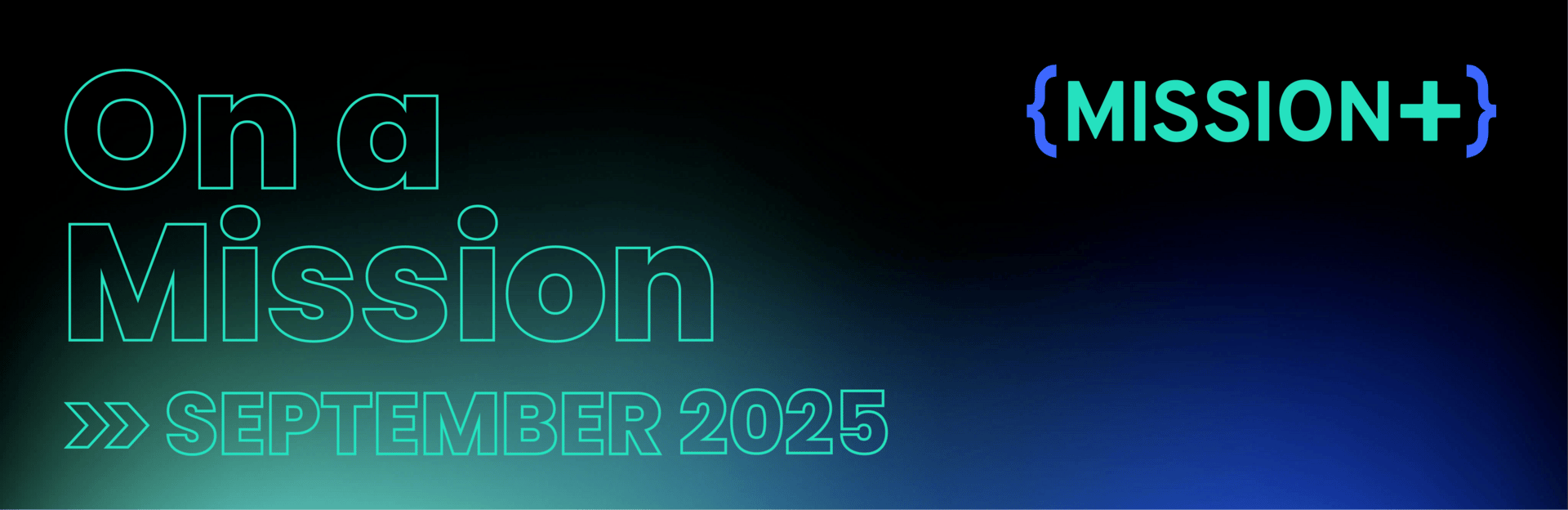 On A Mission newsletter banner, September 2025