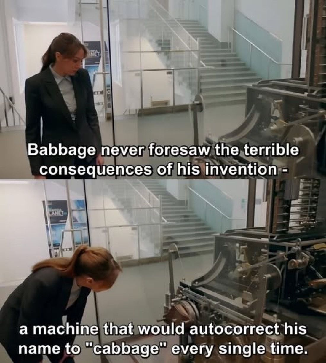Babbage meme: his machine would autocorrect his name to cabbage every single time