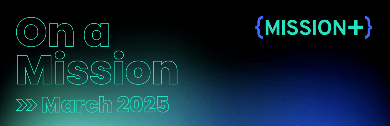 On A Mission newsletter banner, March 2025
