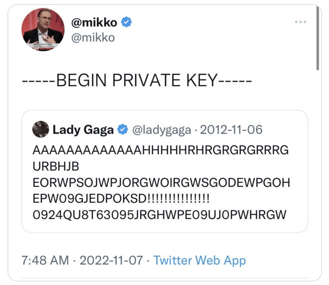 Tweet from @mikko quoting Lady Gaga's keyboard-mash tweet and labelling it BEGIN PRIVATE KEY