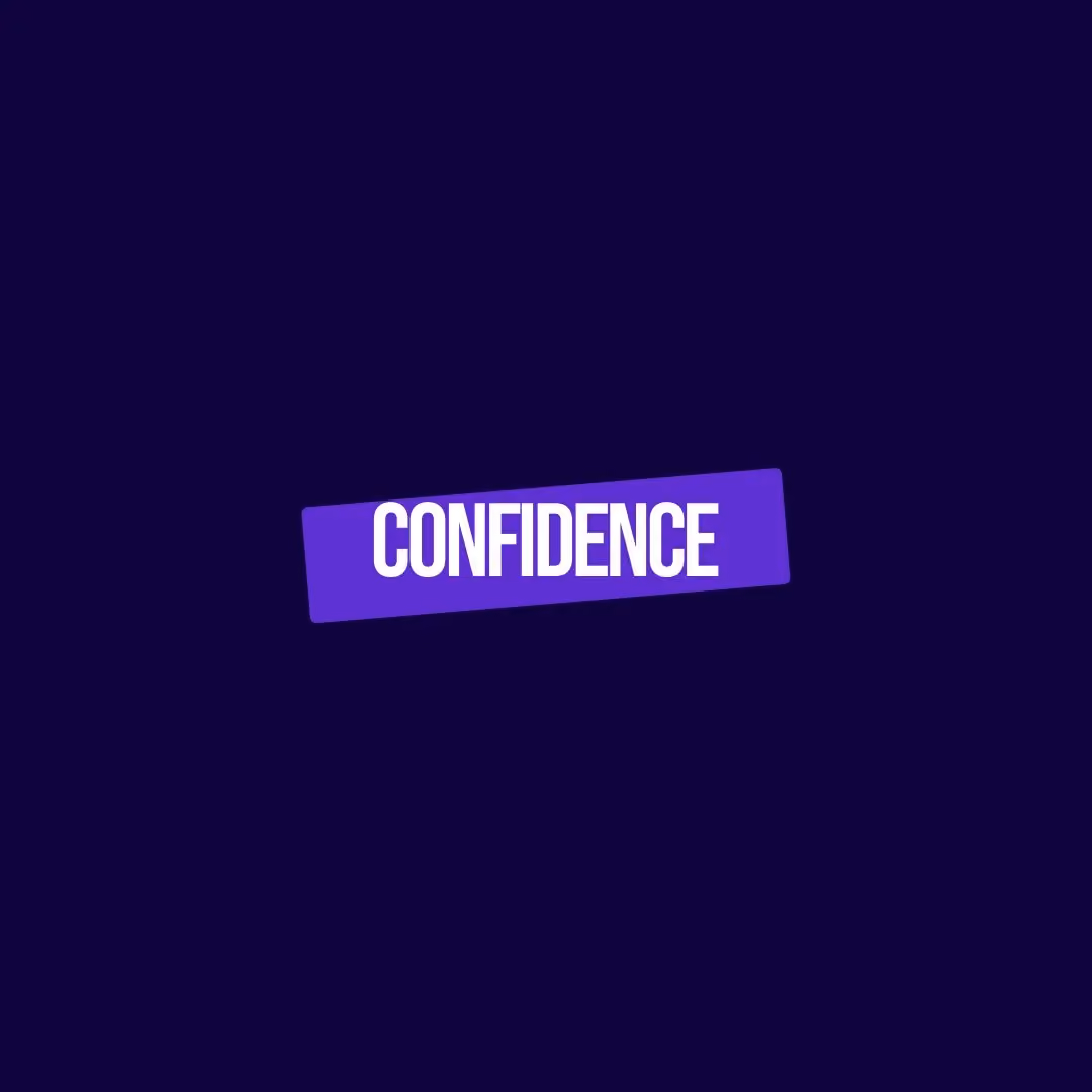 White text reading 'CONFIDENCE' on a tilted purple rectangle on a dark blue background.
