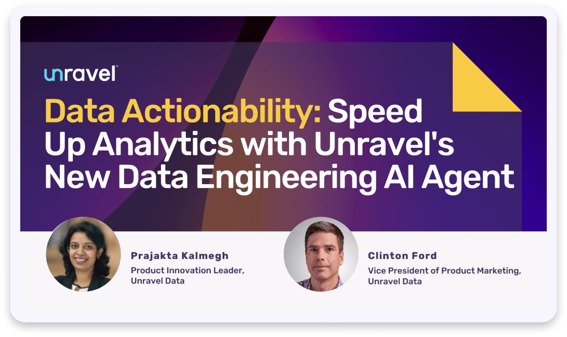 Data Actionability: Speed Up Analytics with Unravel's New Data Engineering AI Agent