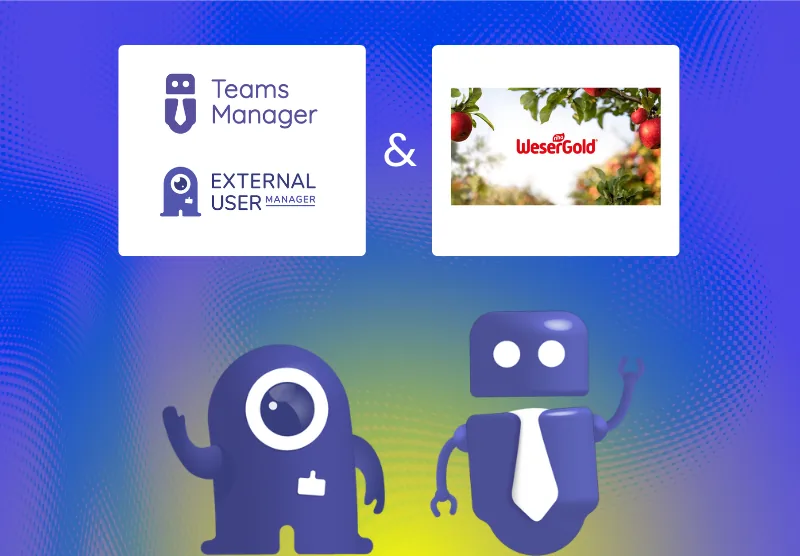 Teams Manager and External User Manager at riha WeserGold, structure and automation in M365
