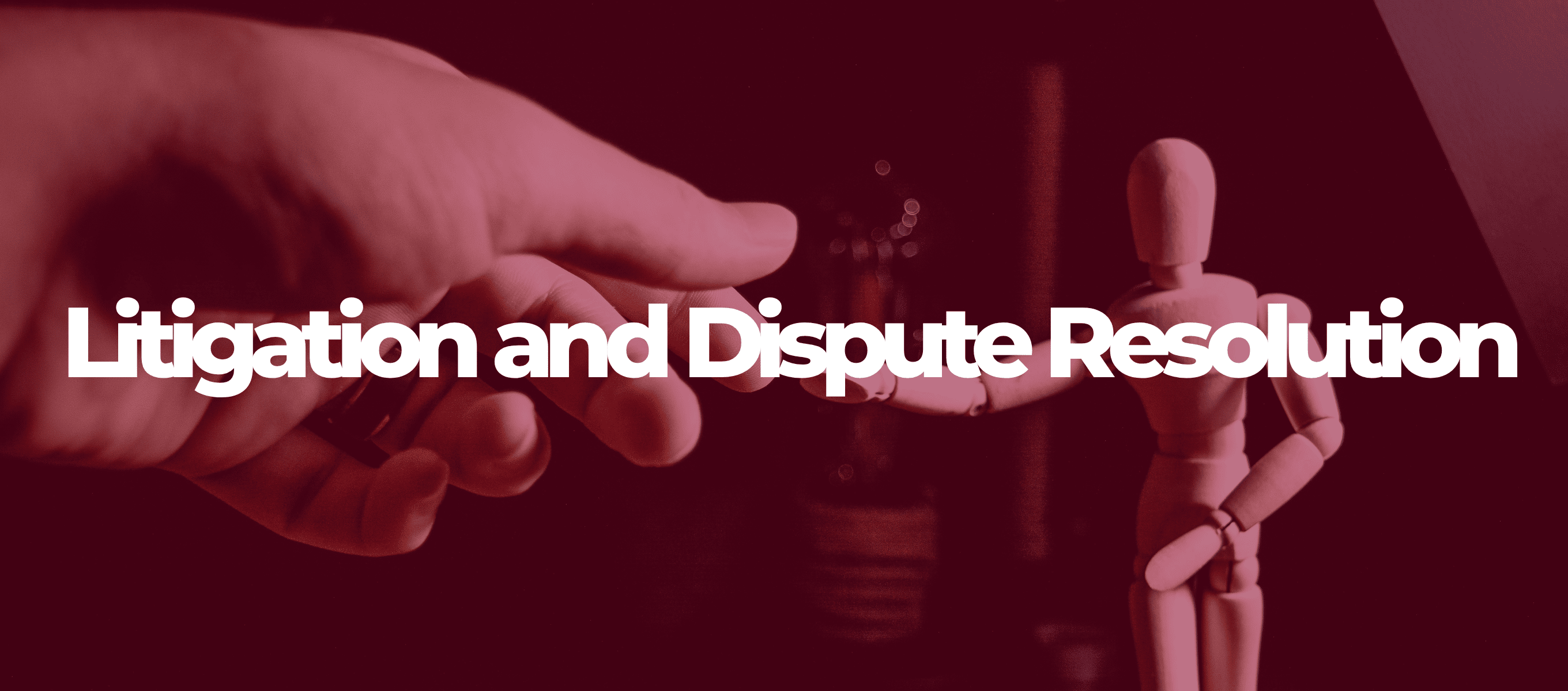 Litigation and Dispute Resolution