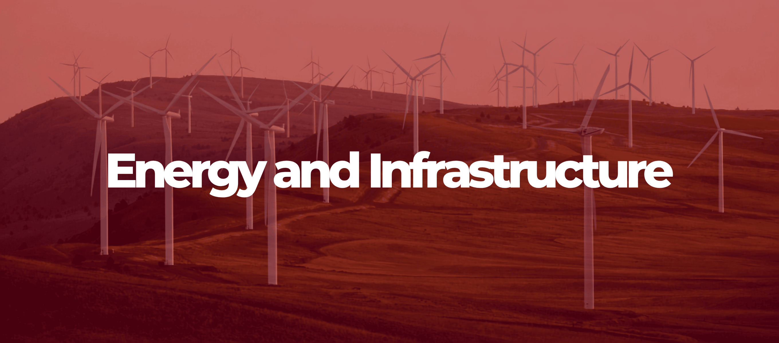 Energy and Infrastructure