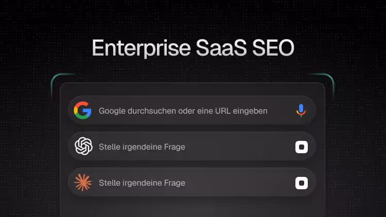 Enterprise SaaS SEO – Search Architecture für Sichtbarkeit bei Google und AI Search