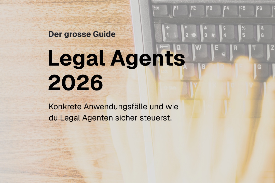 Legal Agents 2026: Der grosse Guide von Legartis