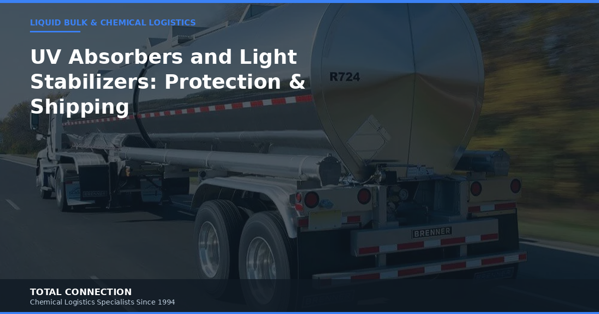 UV Absorbers and Light Stabilizers: How They Protect Polymers and How to Ship Them