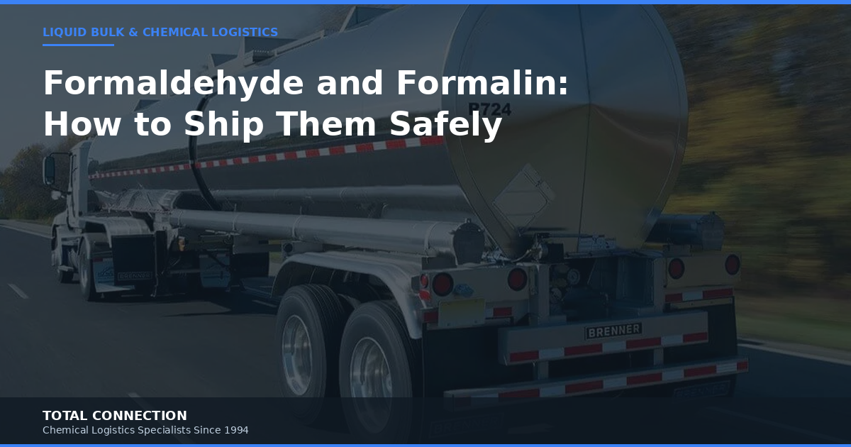 Formaldehyde and Formalin: What They Are and How to Ship Them Safely