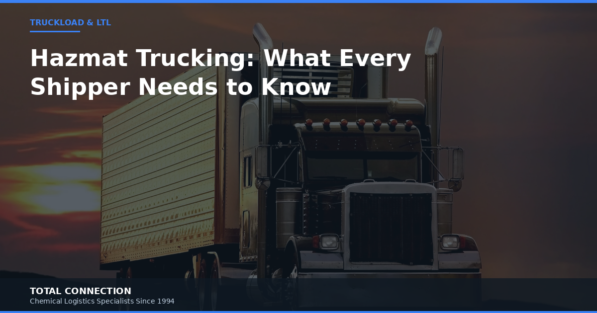 Hazmat Trucking: What Every Shipper Needs to Know