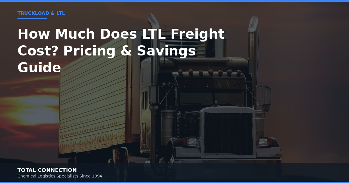 How Much Does LTL Freight Cost? Pricing Factors and Savings Strategies