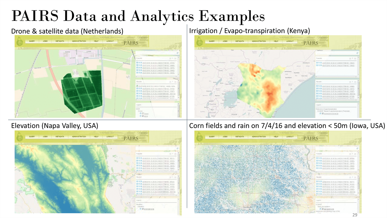 Four examples of PAIRS data and analytics maps showing drone and satellite data for the Netherlands, irrigation and evapotranspiration in Kenya, elevation in Napa Valley USA, and corn fields with rain and elevation in Iowa USA.