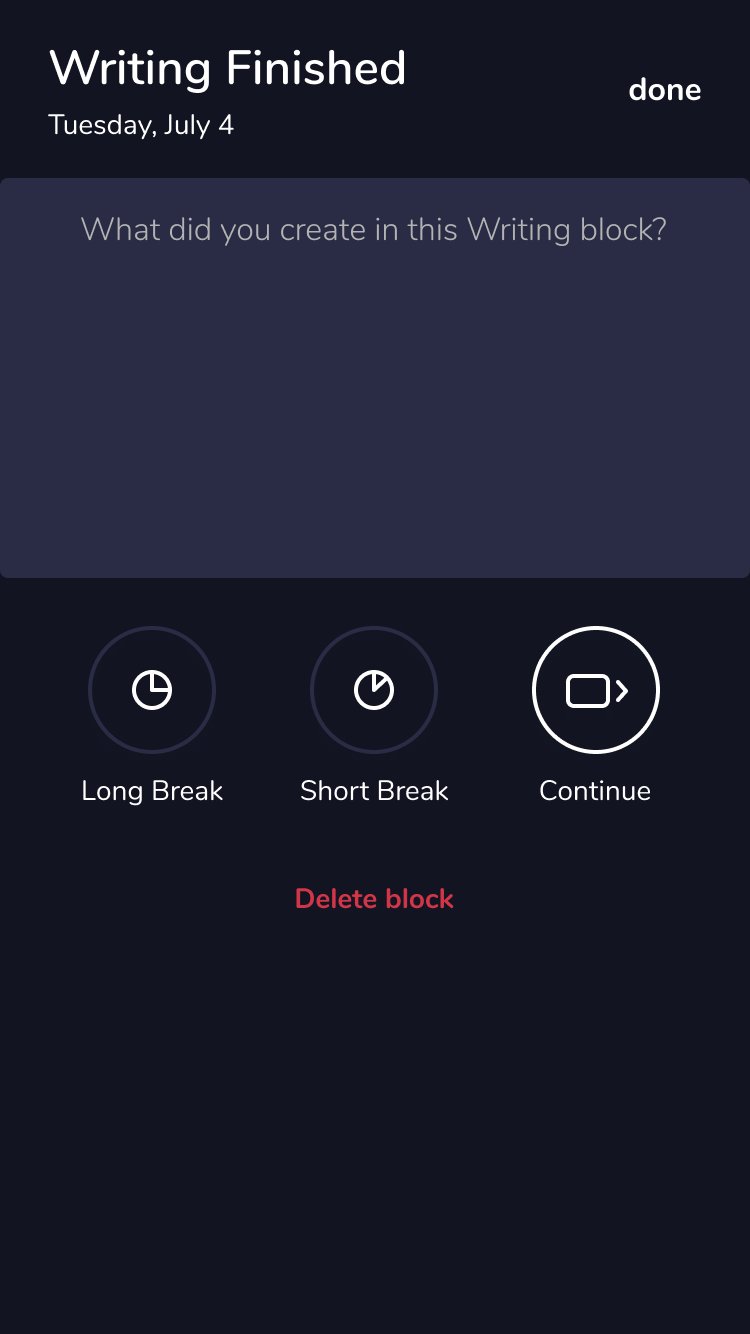 Writing Finished screen showing date Tuesday, July 4 with options for Long Break, Short Break, Continue, and Delete block.