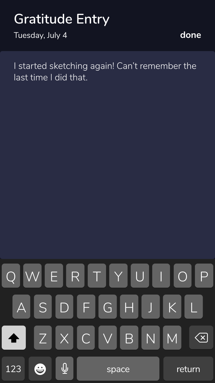 Mobile app screen showing a gratitude entry dated Tuesday, July 4, with text saying 'I started sketching again! Can’t remember the last time I did that.' and a visible on-screen keyboard.