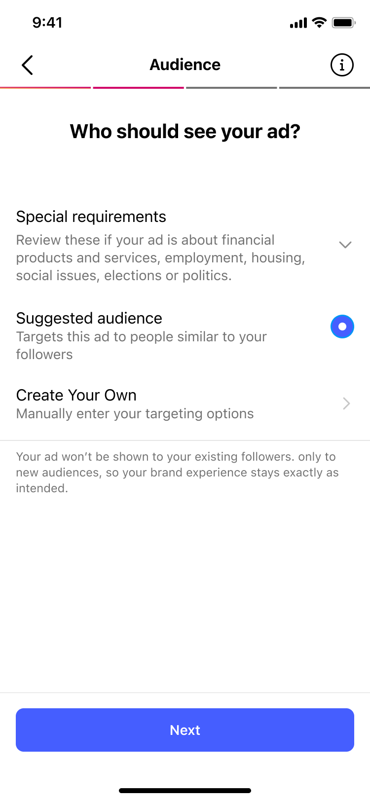 Mobile app screen titled Audience showing options for selecting who should see your ad, with Suggested audience selected and Next button at the bottom.