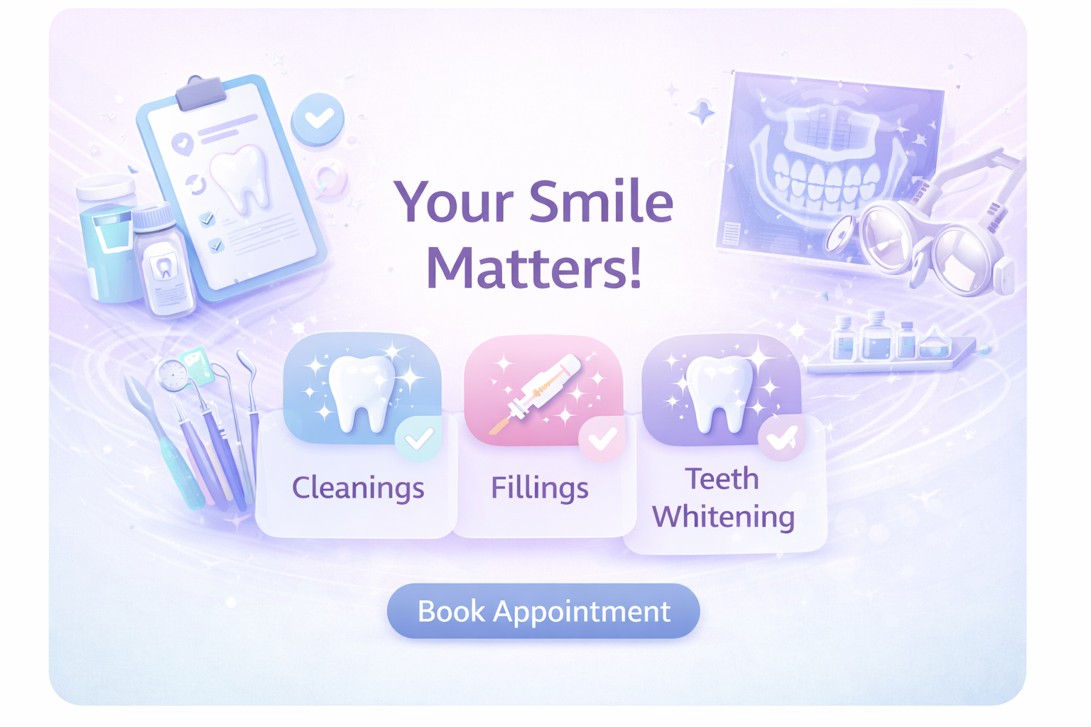 Dental care advertisement with text 'Your Smile Matters!' showing icons for Cleanings, Fillings, Teeth Whitening, and a Book Appointment button.