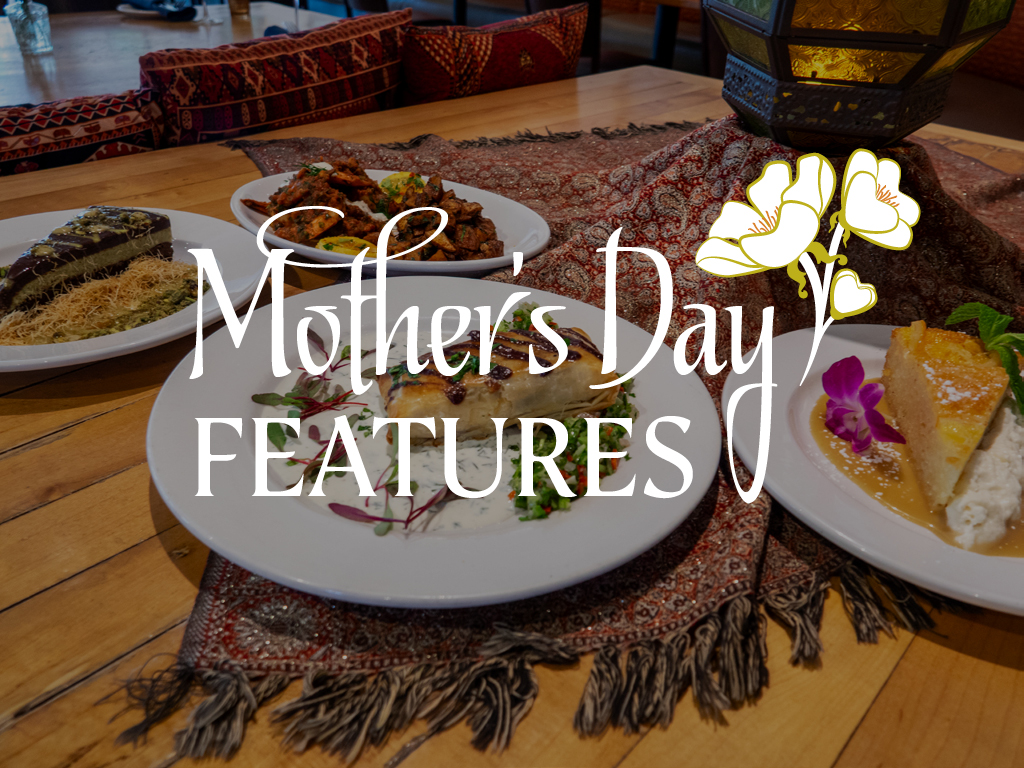 an image of plates of food on a table with the words Mother's Day Features over top