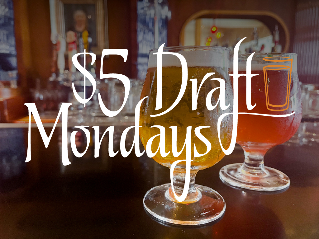 two glasses of beer in a bar with the words $5 Draft Monday