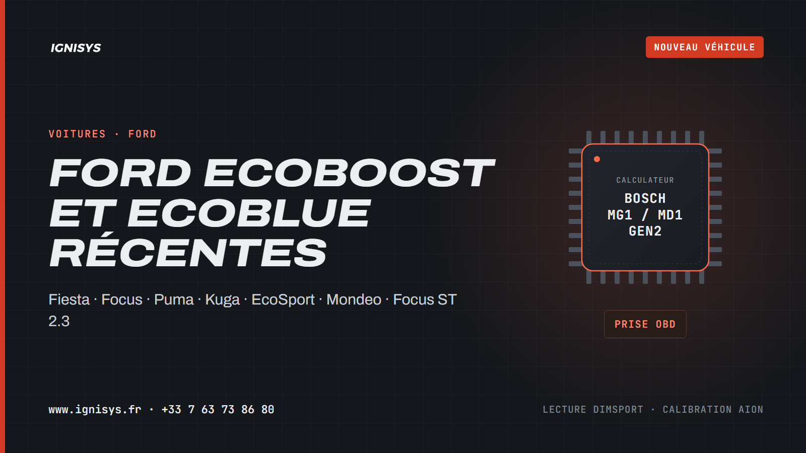Ford EcoBoost et EcoBlue récentes : nouveaux calculateurs pris en charge