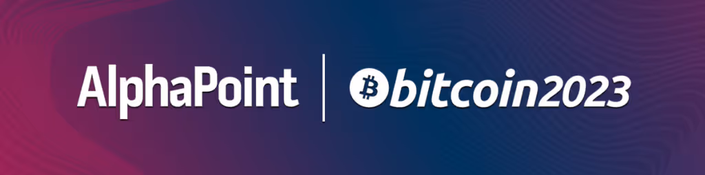 Bitcoin-2023-AlphaPoint-Sponsor-Crypto-Event-Conference-Miami